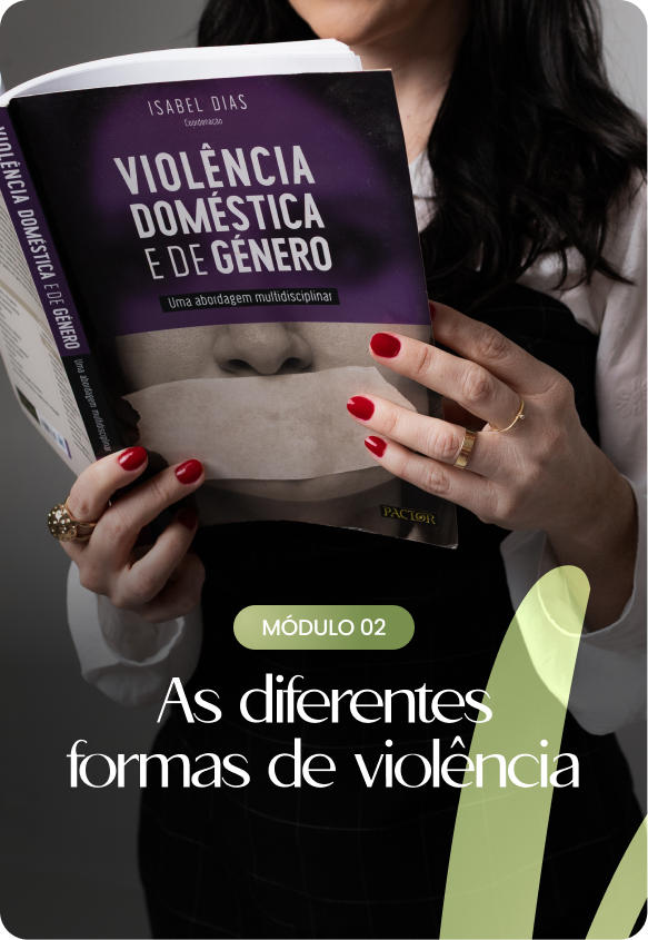 Módulo 02 — As diferentes formas de violência