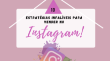 COMO VENDER PELO INSTAGRAM –  10 passos práticos e altamente Lucrativos