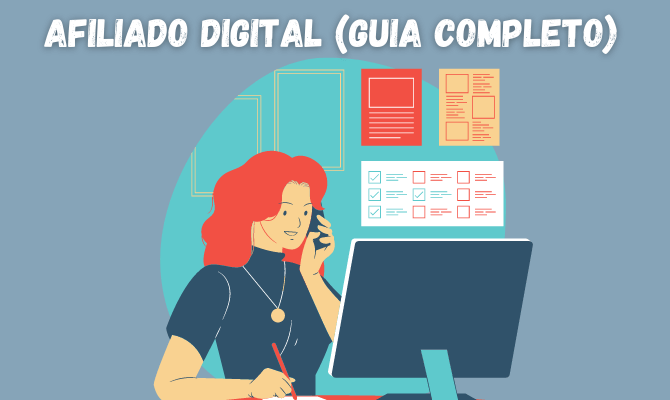 Afiliado digital: O que é? Por onde começar? Como ganhar dinheiro online?(Guia completo para 2021)