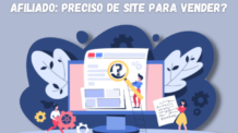 Afiliado: Preciso de site para vender? Tudo o que e você precisa saber